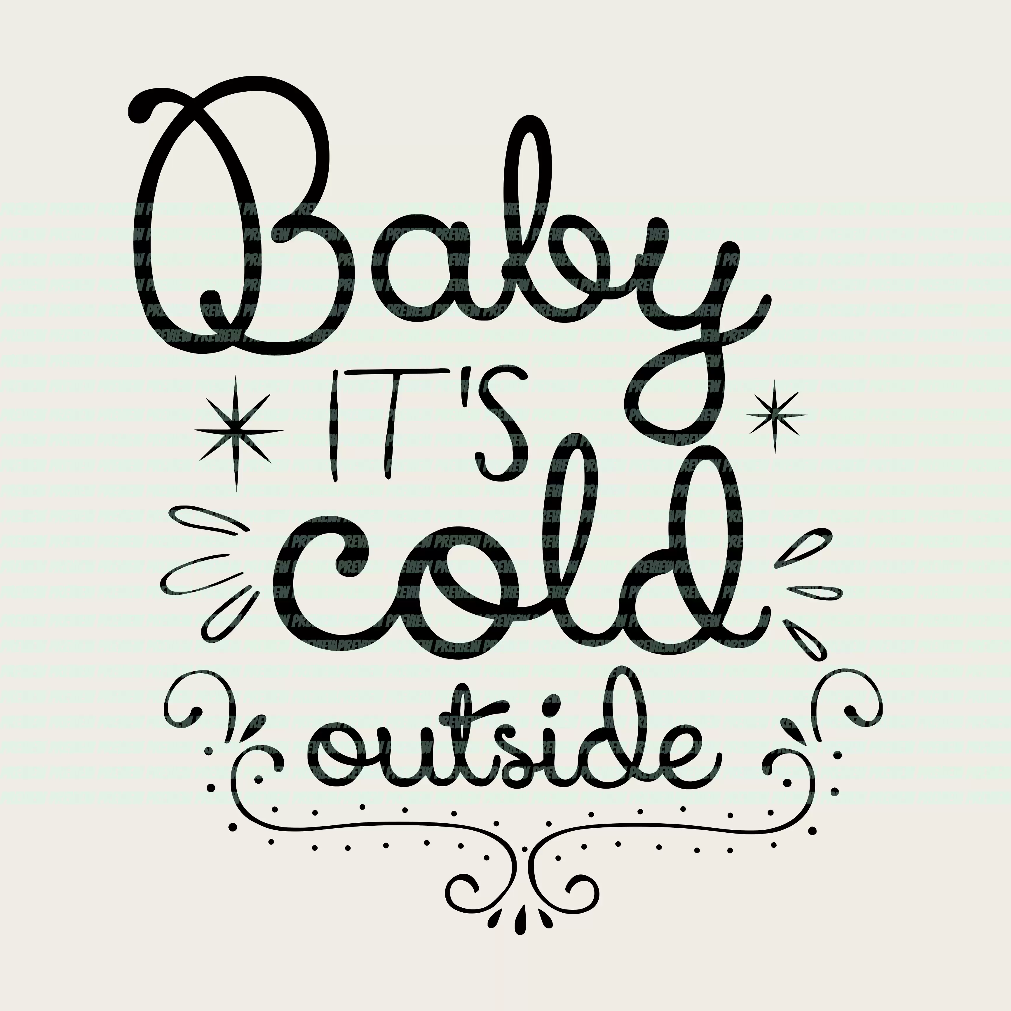 Baby It Is Cold Outside #3185 Life Wallpaper for Android 13, 14, 15 phones like Oppo Reno 11 Pro
